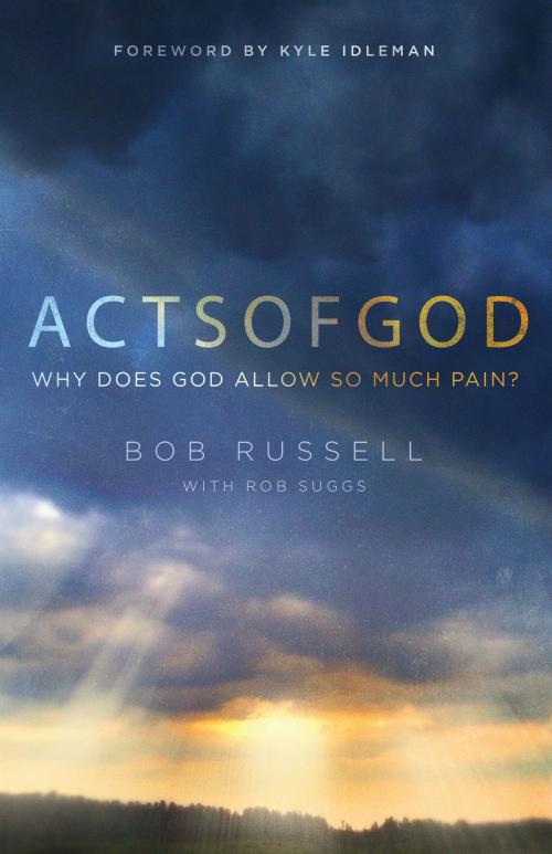 Cover of the book Acts of God by Bob Russell, Rob Suggs, Moody Publishers