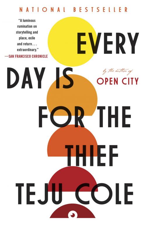 Cover of the book Every Day Is for the Thief by Teju Cole, Random House Publishing Group