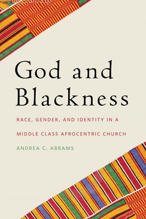 Cover of the book God and Blackness by Andrea C. Abrams, NYU Press