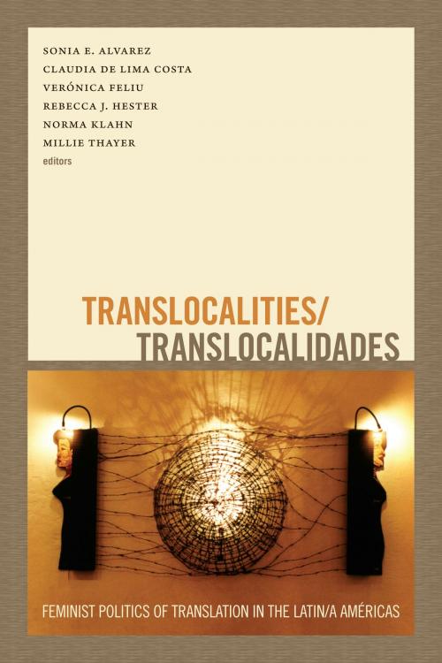 Cover of the book Translocalities/Translocalidades by , Duke University Press