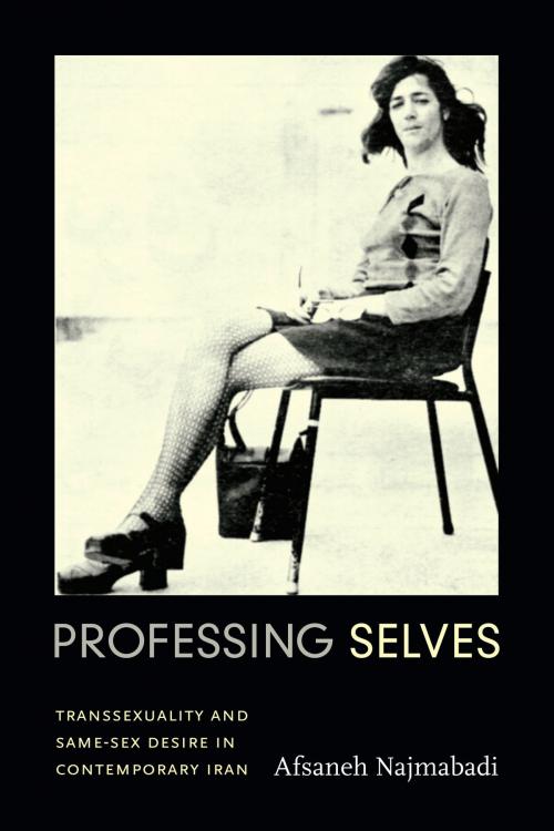 Cover of the book Professing Selves by Afsaneh Najmabadi, Duke University Press