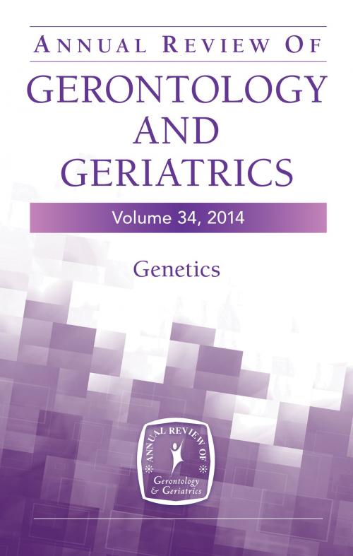 Cover of the book Annual Review of Gerontology and Geriatrics, Volume 34, 2014 by Toni C. Antonucci, PhD, Springer Publishing Company