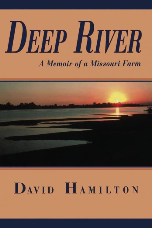 Cover of the book Deep River by David Hamilton, University of Missouri Press
