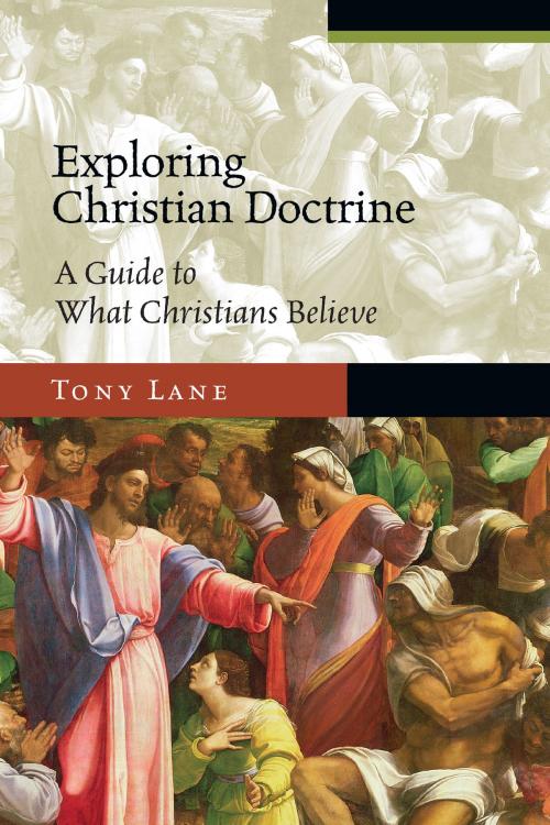Cover of the book Exploring Christian Doctrine by Tony Lane, IVP Academic
