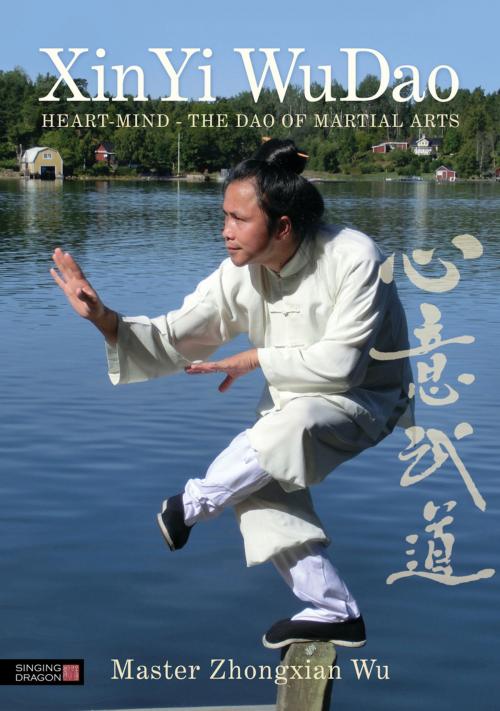 Cover of the book XinYi WuDao by Zhongxian Wu, Jessica Kingsley Publishers