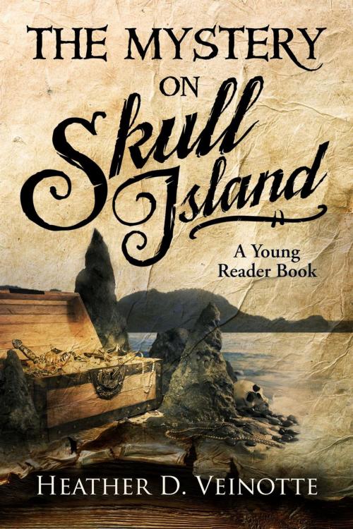 Cover of the book The Mystery on Skull Island by Heather D. Veinotte, Heather D. Veinotte