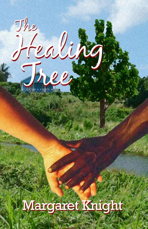 Cover of the book The Healing Tree by Margaret Knight, Sheraton Media