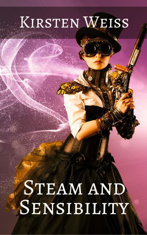 Cover of the book Steam and Sensibility by Kirsten Weiss, misterio press