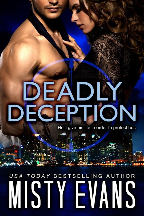 Cover of the book Deadly Deception by Misty Evans, Beach Path Publishing, LLC