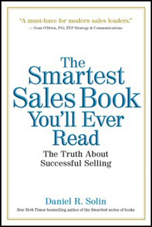 Cover of the book The Smartest Sales Book You'll Ever Read by Daniel Solin, SilverCloud Publishing, LLC