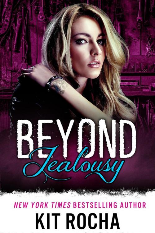 Cover of the book Beyond Jealousy by Kit Rocha, Kit Rocha