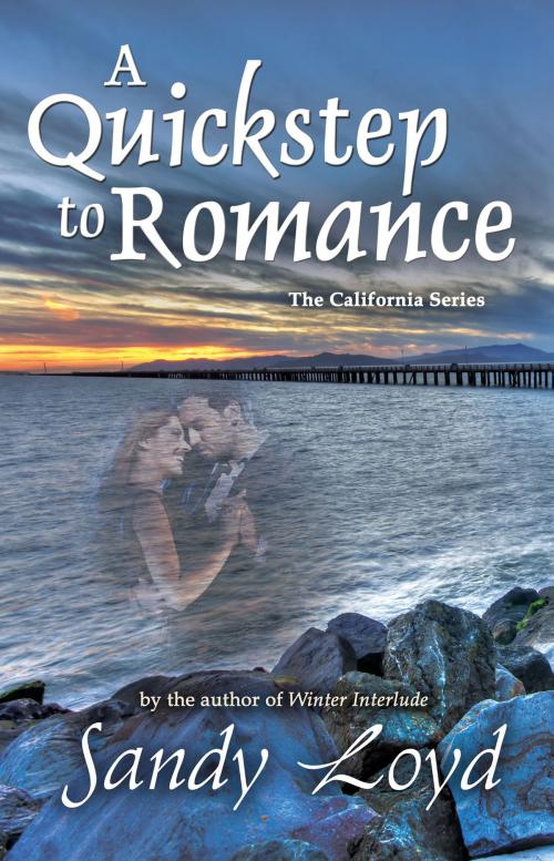 Cover of the book A Quickstep to Romance by Sandy Loyd, Sandy Loyd