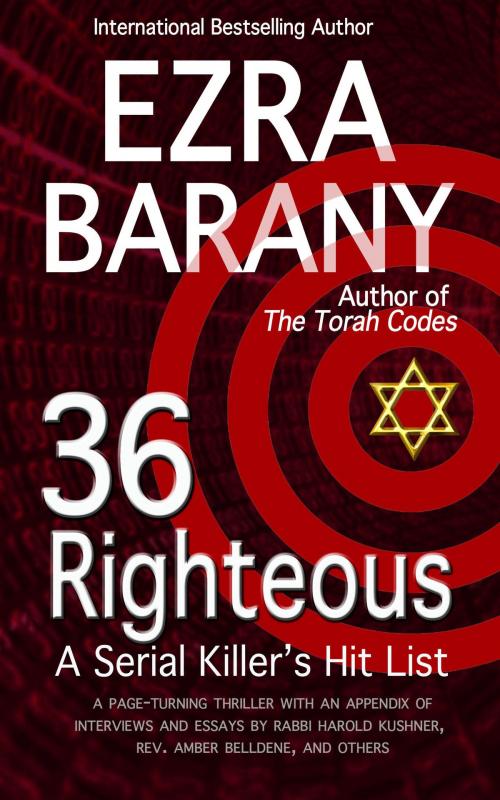 Cover of the book 36 Righteous: A Serial Killer's Hit List by Ezra Barany, Barany Publishing