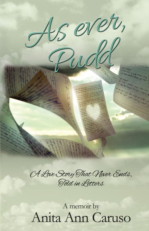 Cover of the book As Ever, Pudd by Anita A. Caruso, SDP Publishing