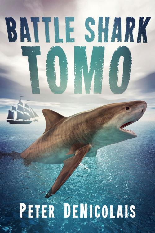 Cover of the book Battle Shark Tomo by Peter DeNicolais, Tyger and Sharke