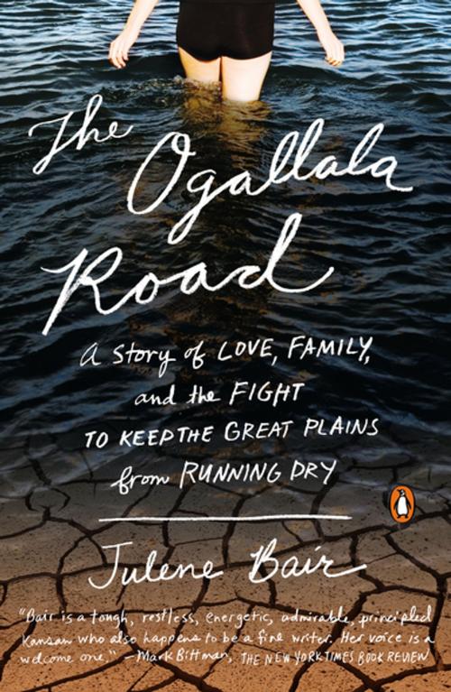 Cover of the book The Ogallala Road by Julene Bair, Penguin Publishing Group