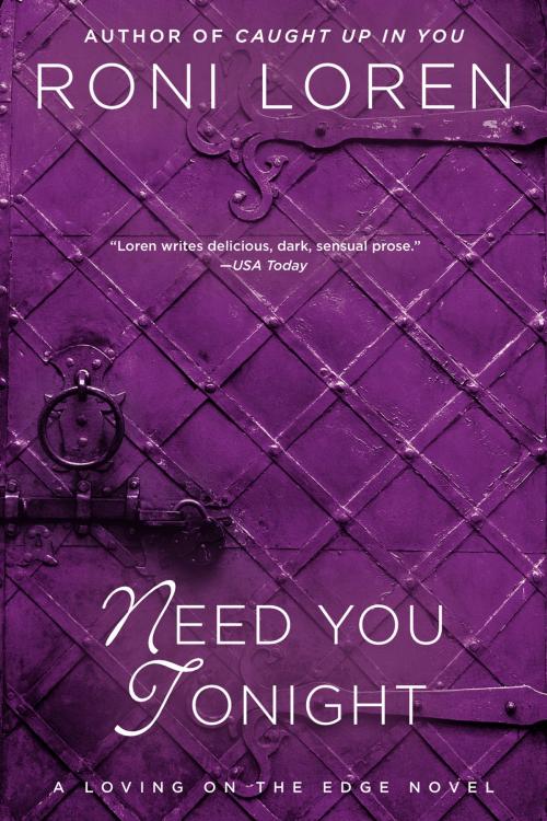 Cover of the book Need You Tonight by Roni Loren, Penguin Publishing Group