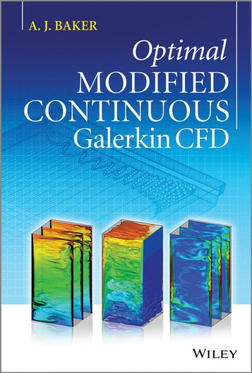 Cover of the book Optimal Modified Continuous Galerkin CFD by A. J. Baker, Wiley