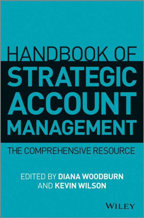 Cover of the book Handbook of Strategic Account Management by Diana Woodburn, Kevin Wilson, Wiley