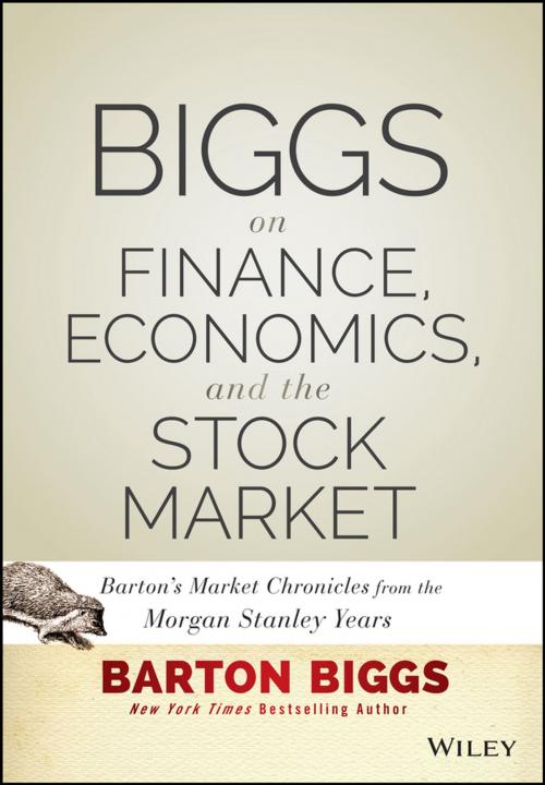 Cover of the book Biggs on Finance, Economics, and the Stock Market by Barton Biggs, Wiley