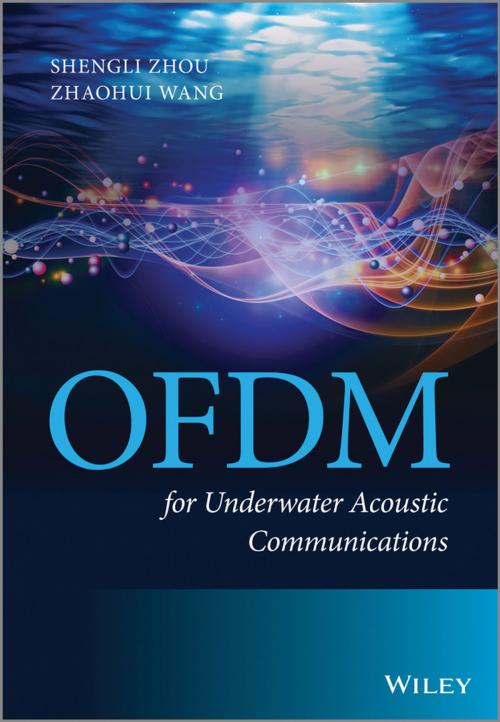 Cover of the book OFDM for Underwater Acoustic Communications by Zhaohui Wang, Sheng Zhou, Wiley