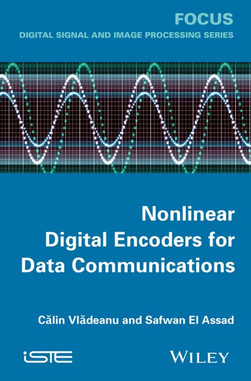 Cover of the book Nonlinear Digital Encoders for Data Communications by Calin Vladeanu, Safwan El Assad, Wiley
