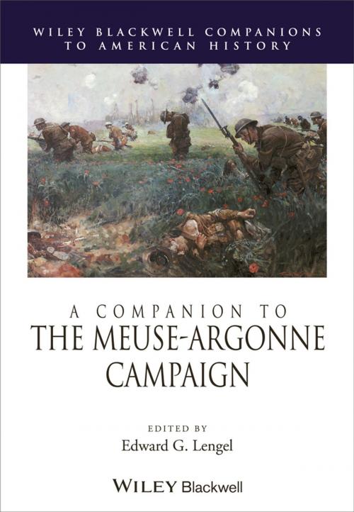 Cover of the book A Companion to the Meuse-Argonne Campaign by , Wiley