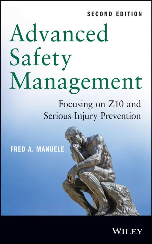 Cover of the book Advanced Safety Management by Fred A. Manuele, Wiley