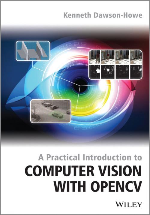 Cover of the book A Practical Introduction to Computer Vision with OpenCV by Kenneth Dawson-Howe, Wiley