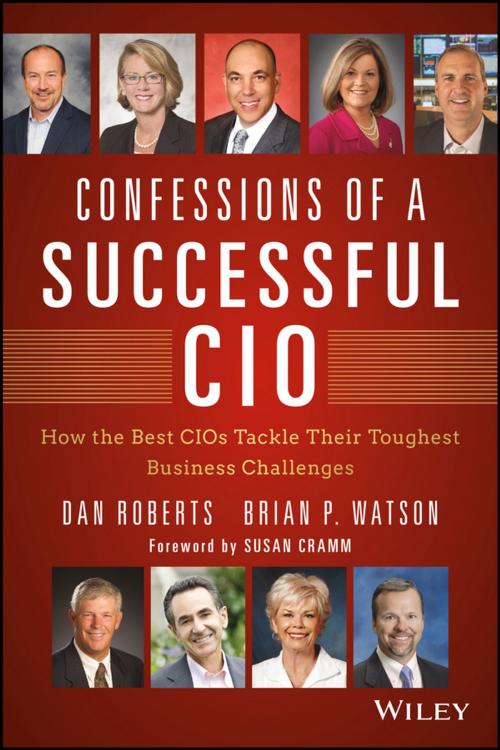 Cover of the book Confessions of a Successful CIO by Dan Roberts, Brian Watson, Wiley