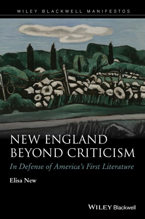 Cover of the book New England Beyond Criticism by Elisa New, Wiley