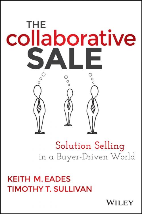 Cover of the book The Collaborative Sale by Keith M. Eades, Timothy T. Sullivan, Wiley
