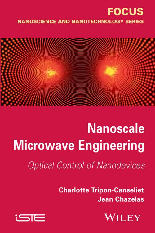 Cover of the book Nanoscale Microwave Engineering by Charlotte Tripon-Canseliet, Jean Chazelas, Wiley