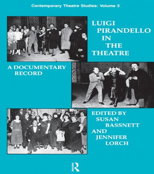 Cover of the book Luigi Pirandello in the Theatre by Susan Bassnett, Jennifer Lorch, Taylor and Francis
