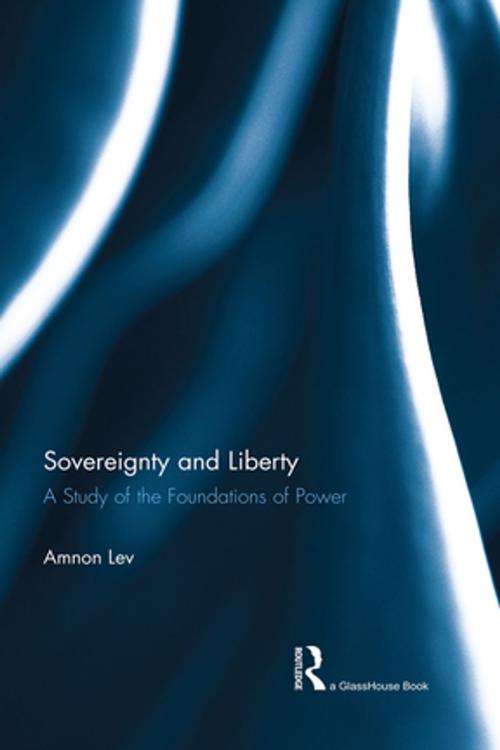 Cover of the book Sovereignty and Liberty by Amnon Lev, Taylor and Francis