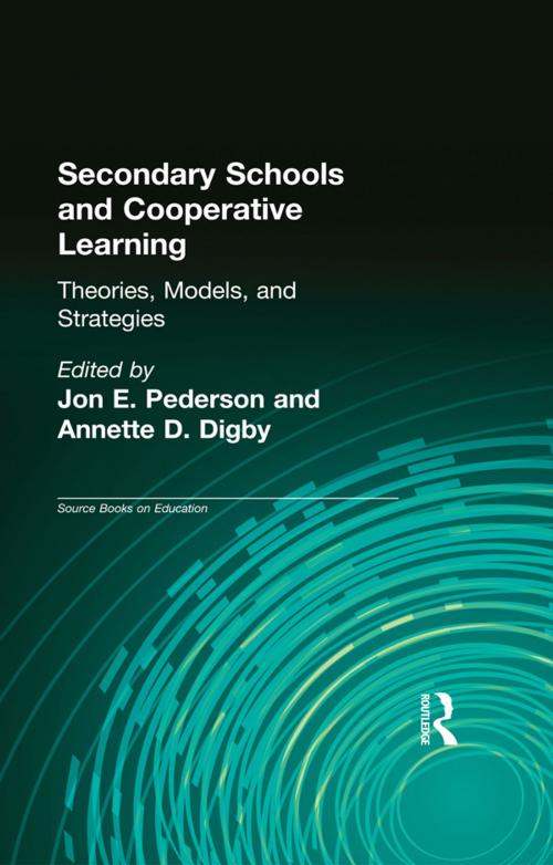 Cover of the book Secondary Schools and Cooperative Learning by Jon E. Pedersen, Annette D. Digby, Taylor and Francis