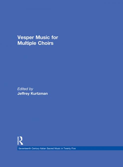 Cover of the book Vesper and Compline Music for Multiple Choirs by , Taylor and Francis