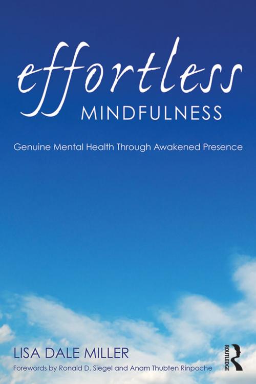 Cover of the book Effortless Mindfulness by Lisa Dale Miller, Taylor and Francis