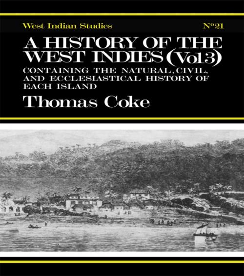 Cover of the book A History of the West Indies by Thomas Coke, Taylor and Francis
