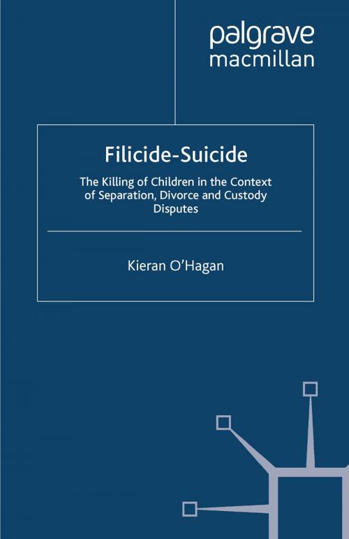 Cover of the book Filicide-Suicide by K. O'Hagan, Palgrave Macmillan UK