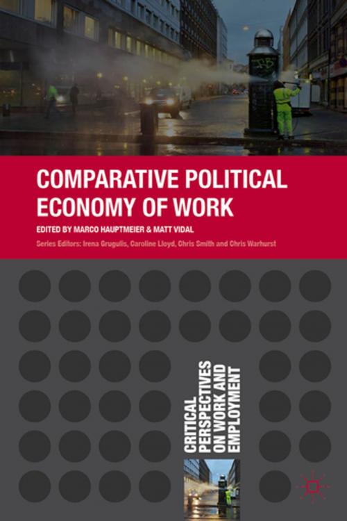 Cover of the book Comparative Political Economy of Work by , Palgrave Macmillan