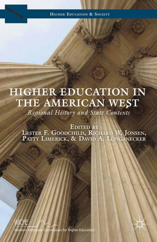Cover of the book Higher Education in the American West by Richard W. Jonsen, Patty Limerick, David A. Longanecker, Palgrave Macmillan US