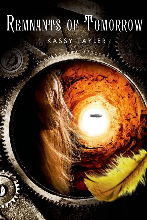 Cover of the book Remnants of Tomorrow by Kassy Tayler, St. Martin's Press