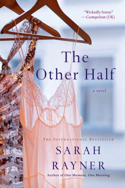 Cover of the book The Other Half by Sarah Rayner, St. Martin's Press
