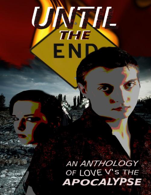 Cover of the book Until the End by Horrified Press, Lulu.com