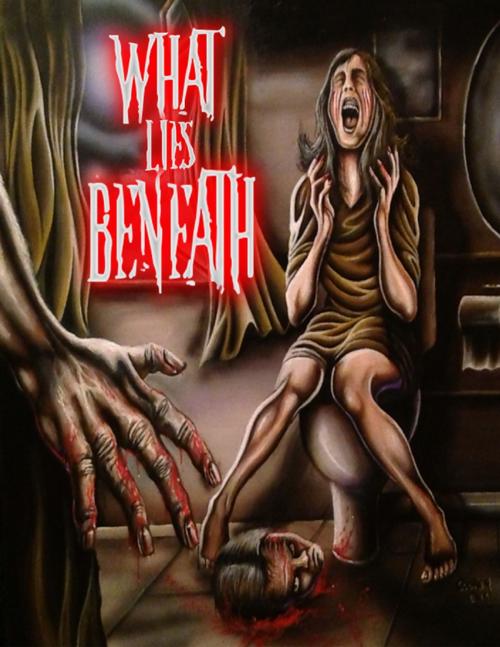 Cover of the book What Lies Beneath by Thirteen Press, Lulu.com