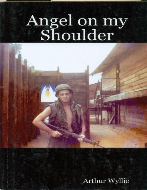 Cover of the book Angel On My Shoulder by Arthur Wyllie, Lulu.com