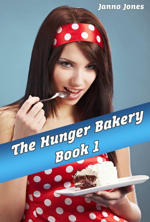 Cover of the book The Hunger Bakery, Book 1 by Janno Jones, Janno Jones