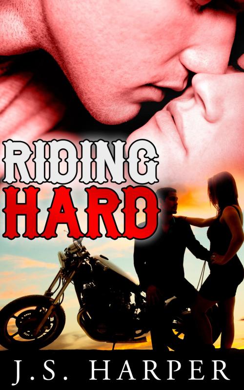 Cover of the book Riding Hard (Part 2 in the Ride Hard series) by J.S. Harper, J.S. Harper
