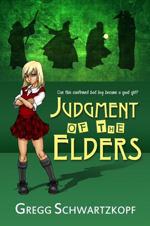 Cover of the book Judgment of the Elders by Gregg Schwartzkopf, Gregg Schwartzkopf